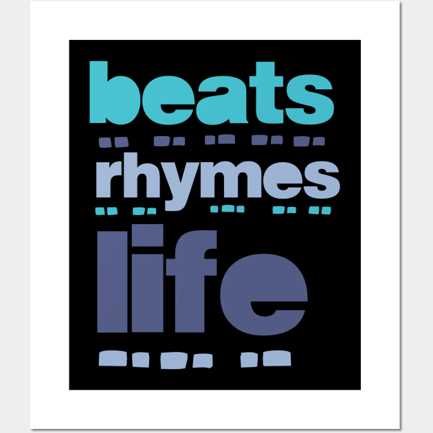 beat rhymes life 2023 10 Wall Art by 2 souls